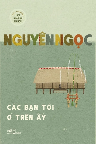 CÁC BẠN TÔI Ở TRÊN ẤY