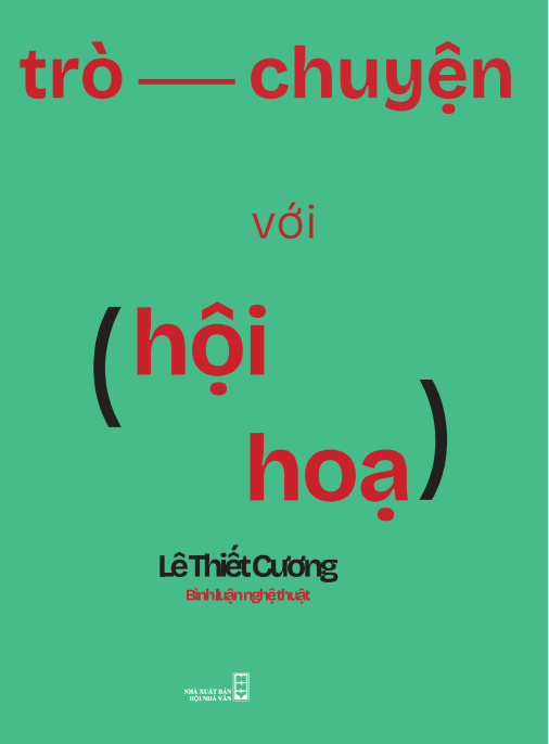 TRÒ CHUYỆN VỚI HỘI HOẠ